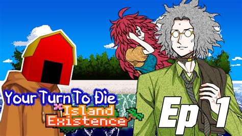 your turn to die island existence game.